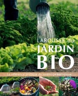 Larousse du jardin bio