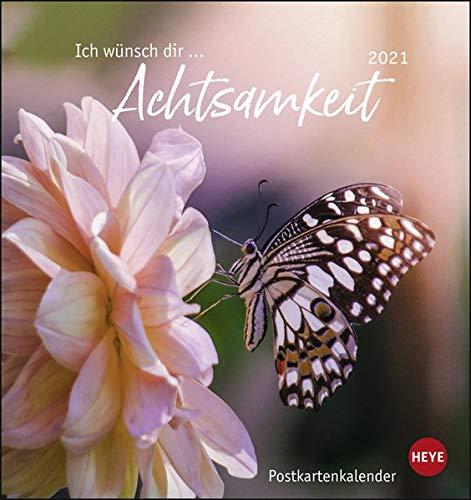 Ich wünsch dir … Achtsamkeit Postkartenkalender 2021 - Kalender mit perforierten Postkarten - zum Aufstellen und Aufhängen - mit Monatskalendarium - Format 16 x 17 cm