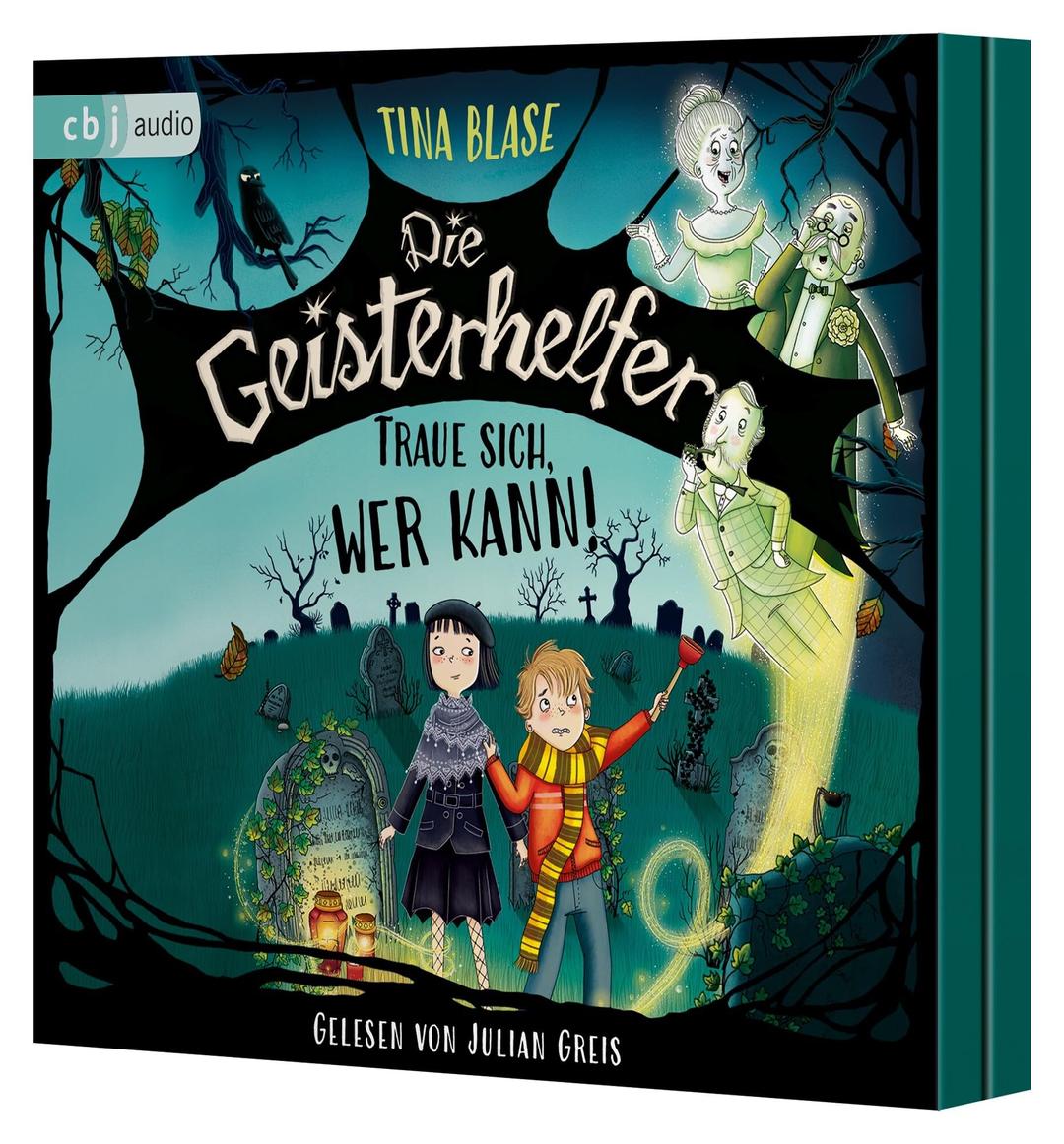 Die Geisterhelfer – Traue sich, wer kann! (Die Geisterhelfer-Reihe, Band 1)