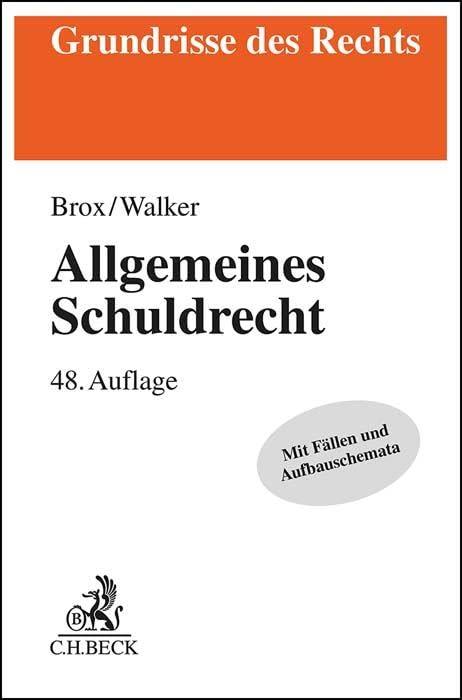 Allgemeines Schuldrecht (Grundrisse des Rechts)