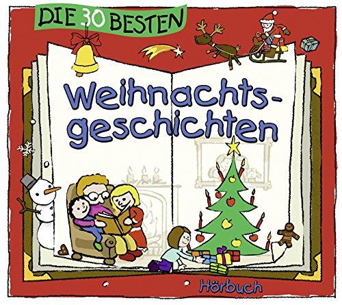 Die 30 besten Weihnachtsgeschichten