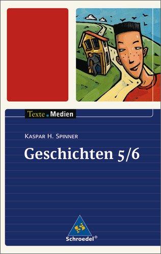 Texte.Medien: Geschichten 5 / 6: Textsammlung