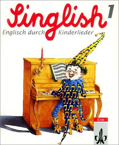 Singlish, Englisch durch Kinderlieder, Tl.1, Begleitbuch