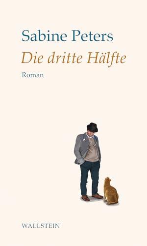 Die dritte Hälfte: Roman