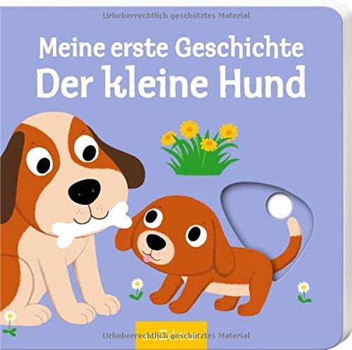 Meine erste Geschichte Der kleine Hund