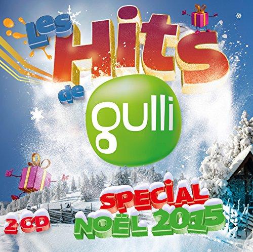 Les Hits de Gulli Spécial Noël 2015