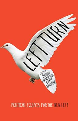 Left Turn: Political Essays for the New Left