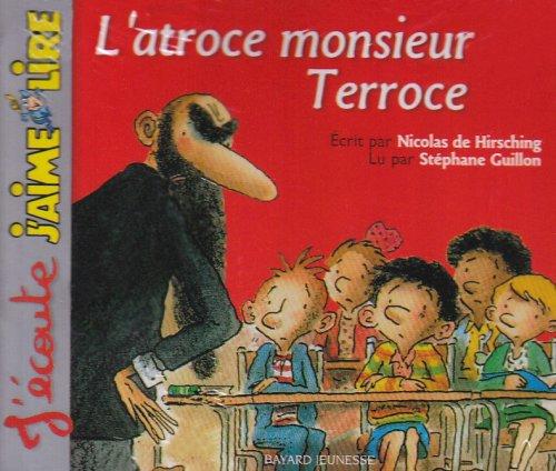 L'atroce monsieur Terroce