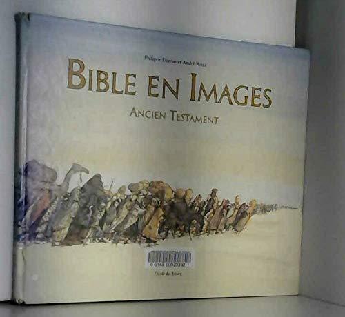 Bible en images : Ancien Testament