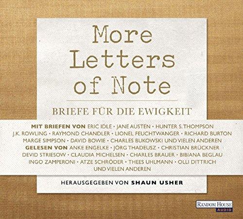 More Letters of Note: Briefe für die Ewigkeit