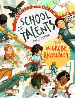 School of Talents: Freistunde - Das große Rätselbuch: Kinderbeschäftigung ab 8