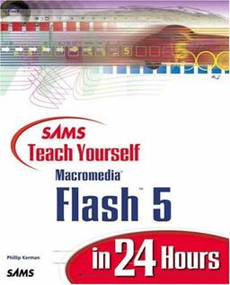 Macromedia Flash 5 in 24 Hours (Teach Yourself Hours)