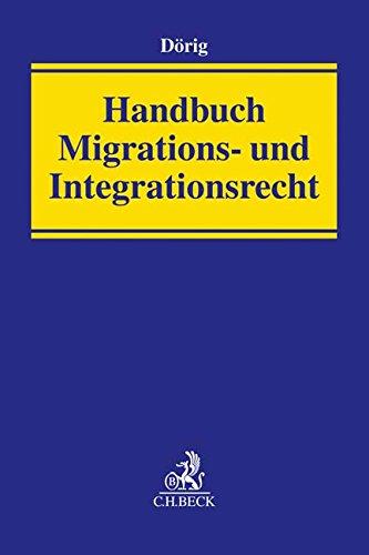 Handbuch Migrations- und Integrationsrecht