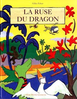 La ruse du dragon