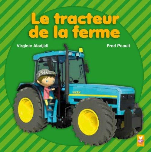 Le tracteur de la ferme