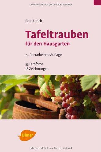 Tafeltrauben für den Hausgarten