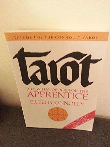 Tarot: A New Handbook for the Apprentice (The Tarot)