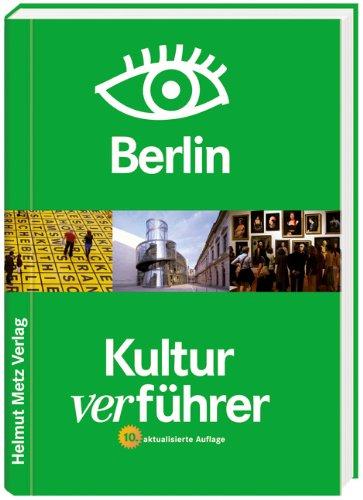 Kulturverführer Berlin