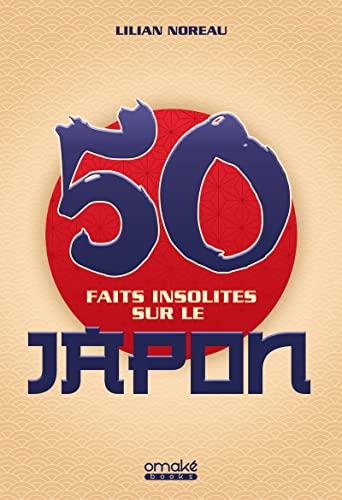 50 faits insolites sur le Japon