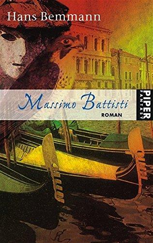 Massimo Battisti: Von einem, der das Zaubern lernen wollte (Piper Taschenbuch, Band 6540)