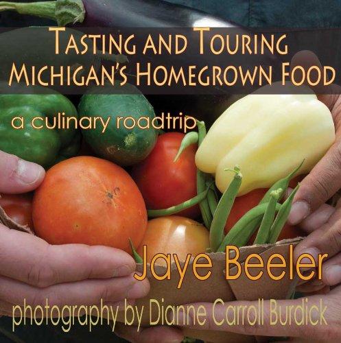 Tasting and Touring Michigan's Home Grown Food: A Culinary Roadtrip