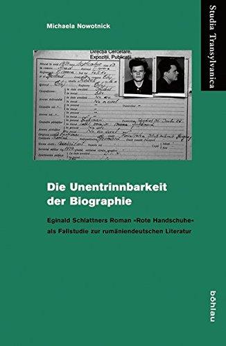 Die Unentrinnbarkeit der Biographie (Studia Transylvanica)