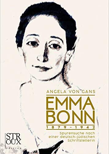 Emma Bonn 1879-1942: Spurensuche nach einer deutsch-jüdischen Schriftstellerin