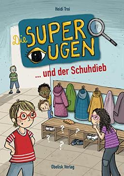 Die Superaugen und der Schuhdieb