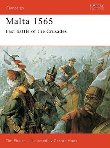 Malta 1565: Last Battle Of The Crusades (Campaign, Band 50)