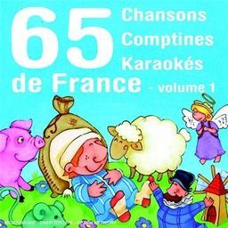 65 Chansons, Comptines Et Karaokés De France /Vol.1