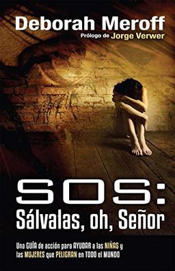 SOS: Slvalas, Oh, Seor // SOS: Save Our Sisters: An Action Guide