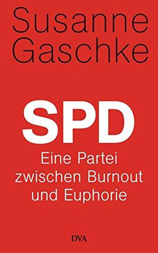 SPD: Eine Partei zwischen Burnout und Euphorie