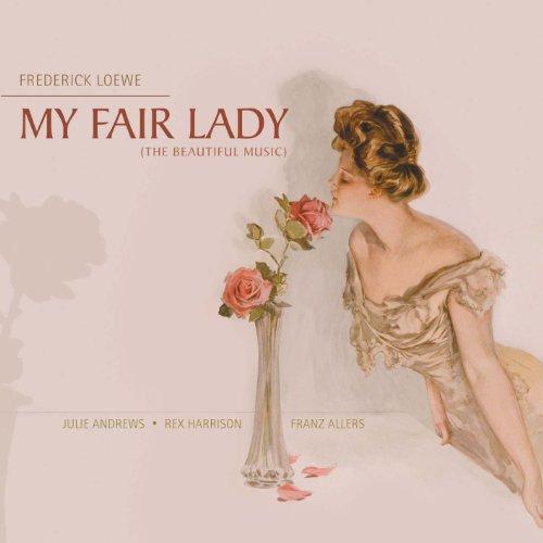 My Fair Lady (The Beautiful Music)