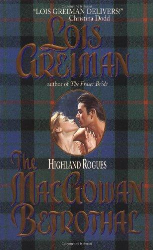 The Macgowan Betrothal: Highland Rogues (Avon Historical Romance S.)