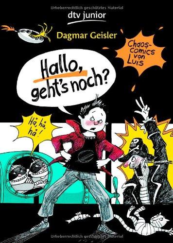 Hallo, geht's noch?: Chaos-Comics von Luis