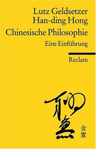 Chinesische Philosophie: Eine Einführung