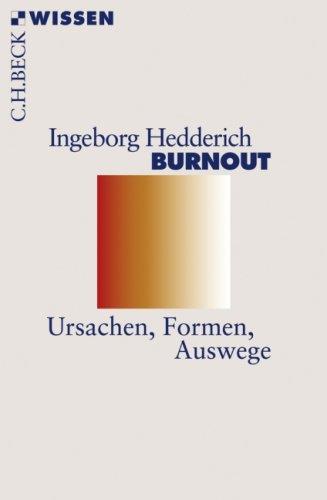 Burnout: Ursachen, Formen, Auswege