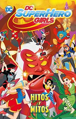 DC Super Hero Girls: Hitos y mitos (Biblioteca Super Kodomo)