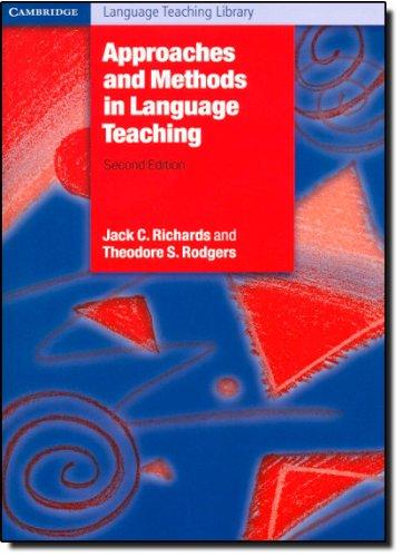 Approaches and Methods in Language Teaching (Cambridge Language Teaching Library)