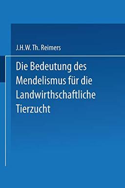 Die Bedeutung Des Mendelismus Für Die Landwirtschaftliche Tierzucht