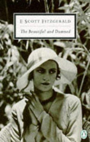 The Beautiful and Damned (Twentieth Century Classics)