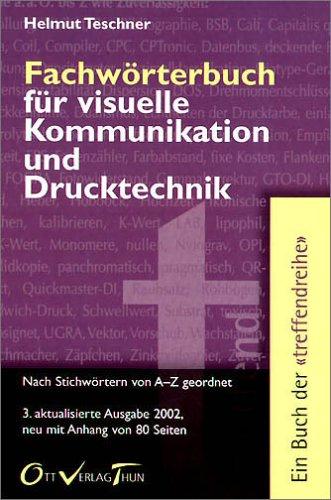 Fachwörterbuch für visuelle Kommunikation und Drucktechnik