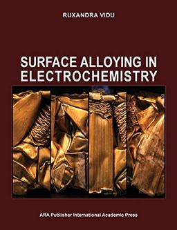 SURFACE ALLOYING IN ELECTROCHEMISTRY