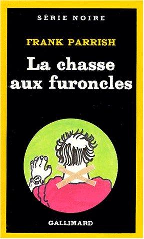 La chasse aux furoncles