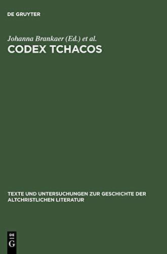 Codex Tchacos: Texte und Analysen (Texte und Untersuchungen zur Geschichte der altchristlichen Literatur, 161, Band 161)