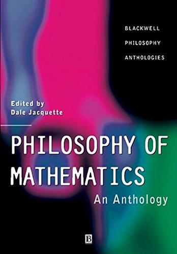 Philosophy of Mathematics: An Anthology (Blackwell Philosophy Anthologies)