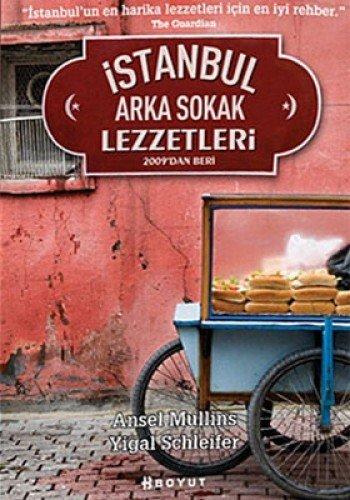 İSTANBUL ARKA SOKAK LEZZETLERİ