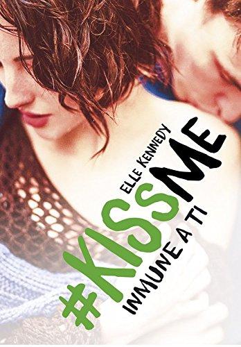 #KissMe 3. Inmune a ti (FICCIÓN JUVENIL, Band 716119)