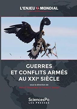 L'enjeu mondial : guerres et conflits armés au XXIe siècle