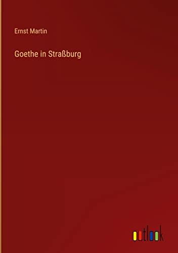 Goethe in Straßburg